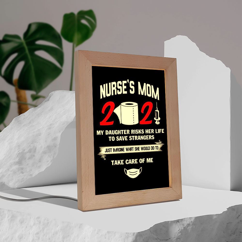 Nurses Mom Is Proud Of Her Daughter Frame Lamp, Picture Frame Light, Frame Lamp, Mother’s Day Gifts
