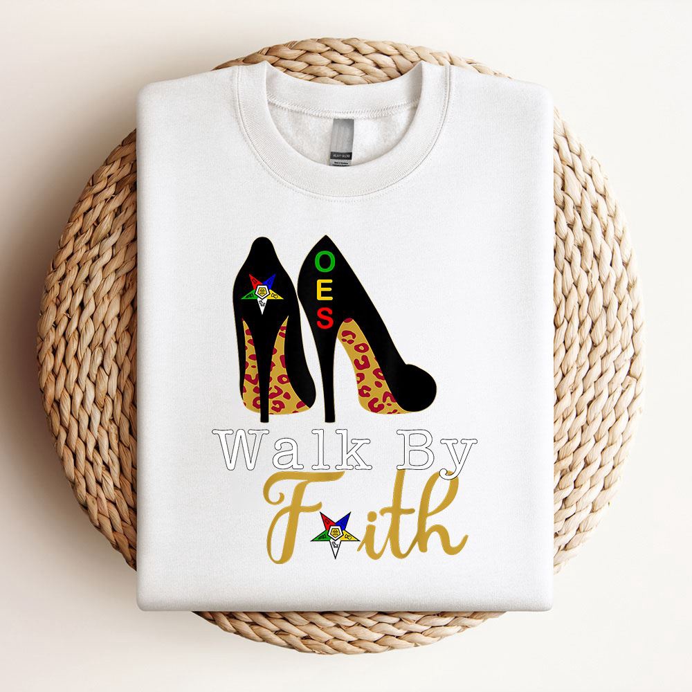 Oes Sisters Walk By Faith Order Of Eastern Star Mothers Day Sweatshirt, Mother Sweatshirt, Sweatshirt For Mom, Mum Sweatshirt