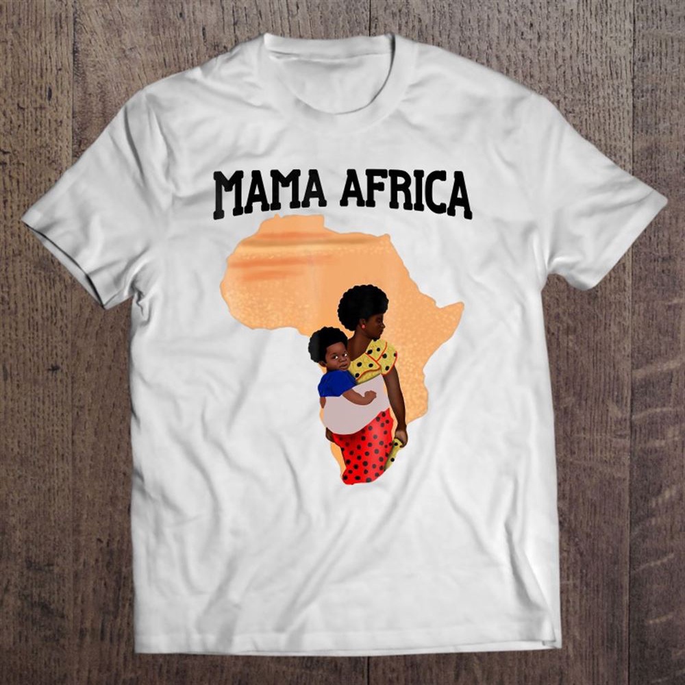 Oheneba Mama Africa African Mother Pride Art T-Shirt, Mother’s Day Shirts, Happy Mothers Day Shirts