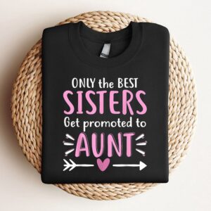 Only The Best Sisters Get Promoted To&hellip;
