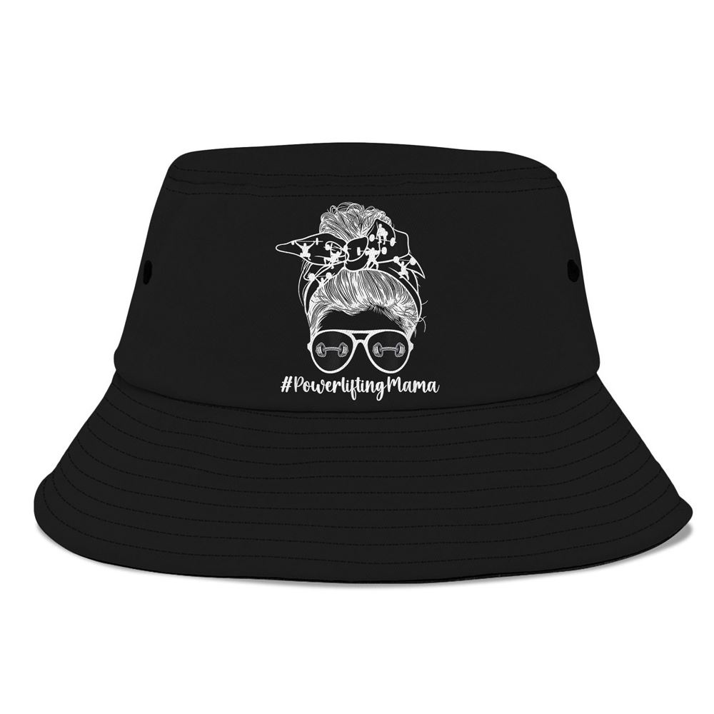 Powerlifting Mama Messy Bun Powerlifting Mom Powerlifter Mom Bucket Hat, Mother Day Hat, Mother’s Day Gifts