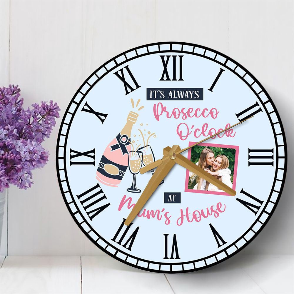 Prosecco O’Wooden Clock Mums House Photo Mother’s Day Gift Blue Personalised Wooden Clock, Mother’s Day Clock, Custom Mothers Day Gifts