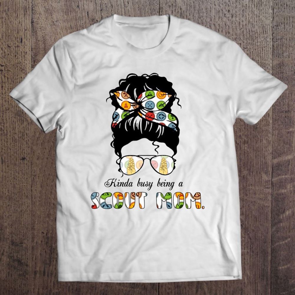 Scouting Scout Mom Mother’s Day Quote Gift Apparel T-Shirt, Mother’s Day Shirts, Happy Mothers Day Shirts