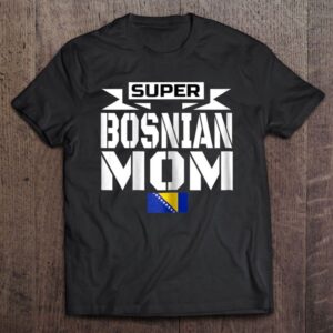Storecastle Super Bosnian Mom Mothers Gift Bosnia&hellip;