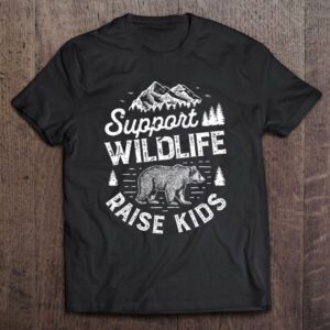 Support Wildlife Raise Kids Mom Dad Mother&hellip;
