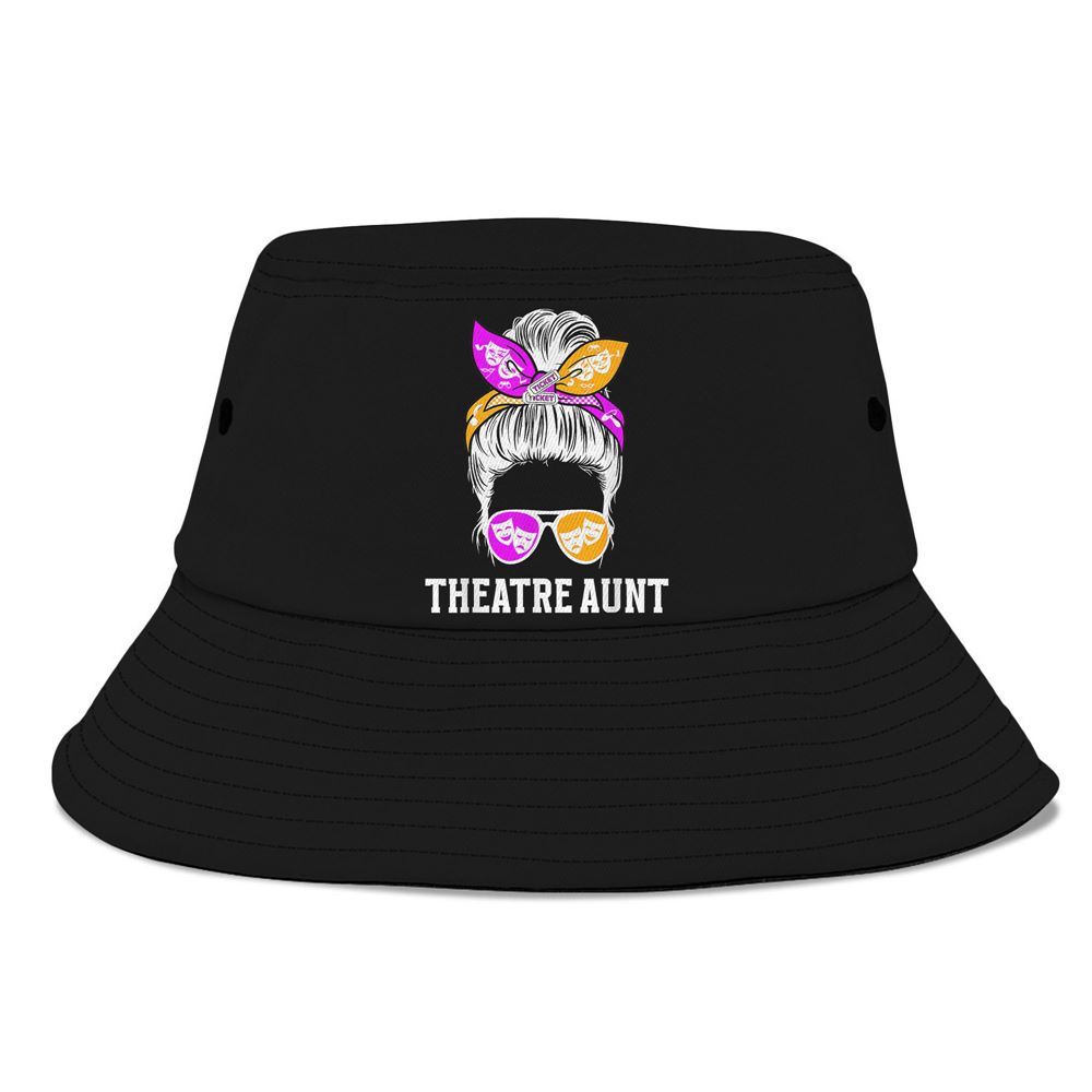 Theatre Aunt Messy Bun Theatre Actress Aunt Theater Auntie Bucket Hat, Mother Day Hat, Mother’s Day Gifts Theatre Aunt Messy Bun Theatre Actress Aunt Theater Auntie Bucket Hat, Mother Day Hat, Mother’s Day Gifts