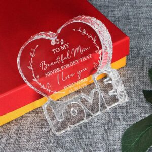 To My Beautiful Mom Never Forget That I Love You Forever Always Heart Crystal Mother Day Heart Mother s Day Gifts 5 et561k.jpg