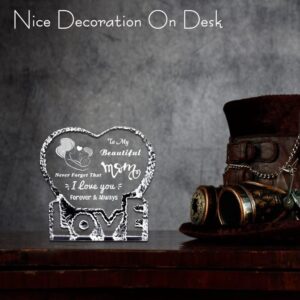 To My Beautiful Mom Never Forget That I Love You Forever And Always Heart Crystal Mother Day Heart Mother s Day Gifts 2 kjnnst.jpg