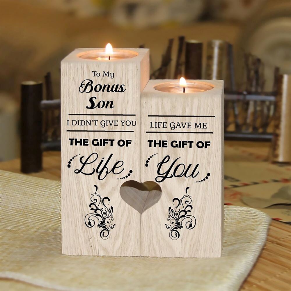 To My Bonus Son, I Did’T Give You The Gift Of Life Life Gave Me The Gift Of You Heart Candle Holders, Mothers Day Candle