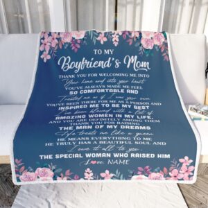 To My Boyfriend s Mom Blanket Thank You For Welcoming Me Personalized Blanket For Mom Mother s Day Gifts Blanket 2 t269gr.jpg