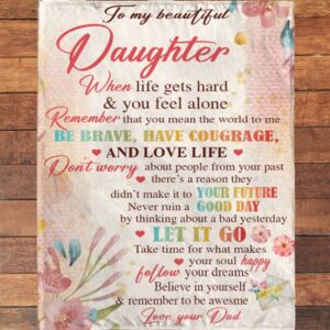 To My Daughter Be Brave Have Courage&hellip;