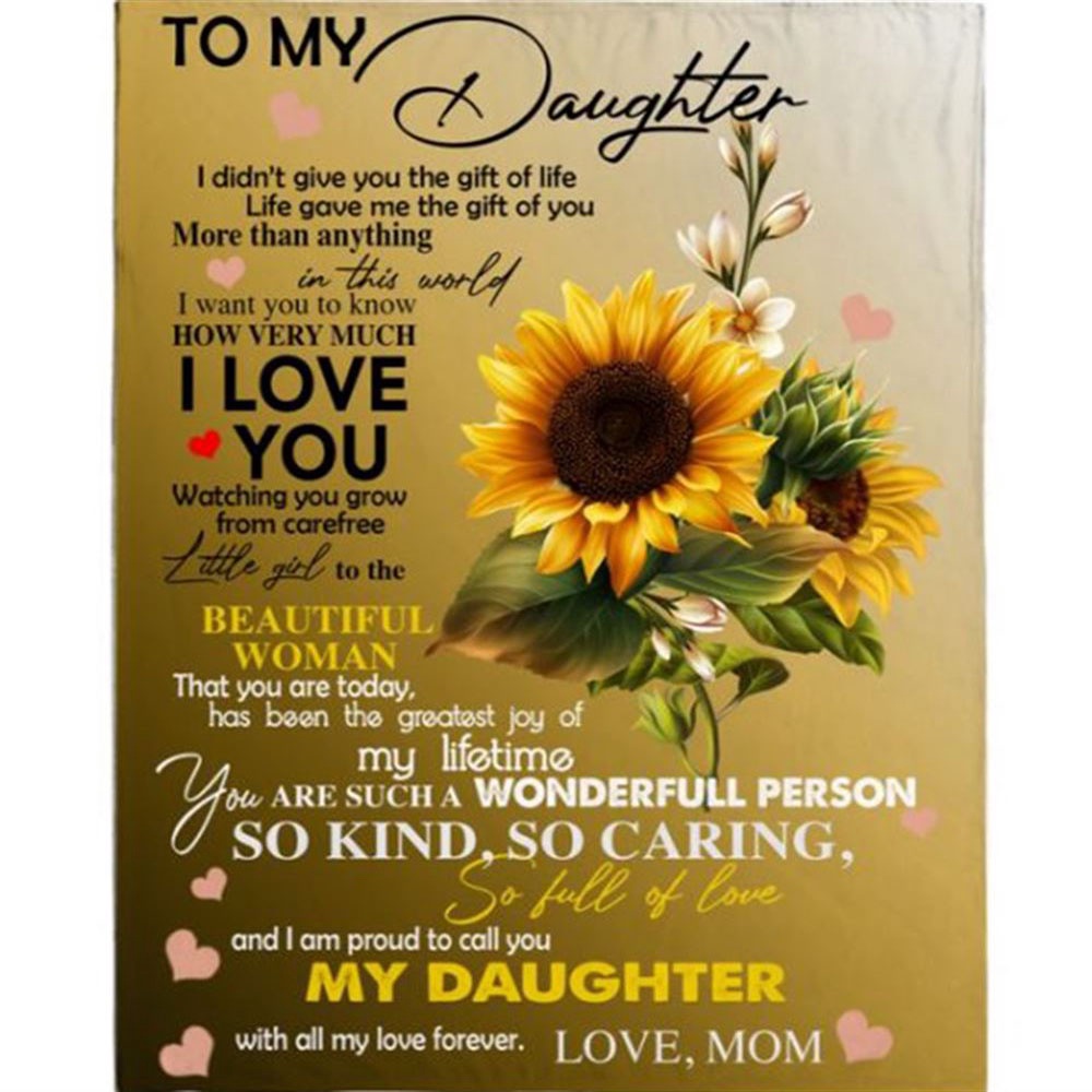 To My Daughter I Love You A Wonderful Person Kind Caring Sunflower Gift From Mom Fleece Blanket, Blankets For Mothers Day To My Daughter I Love You A Wonderful Person Kind Caring Sunflower Gift From Mom Fleece Blanket, Blankets For Mothers Day
