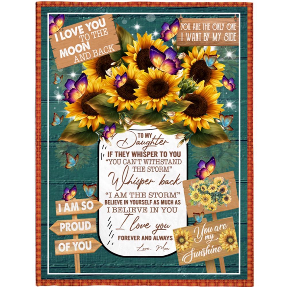 To My Daughter Mom Love You Sunflower Gift Ideas Blanket, Blankets For Mothers Day