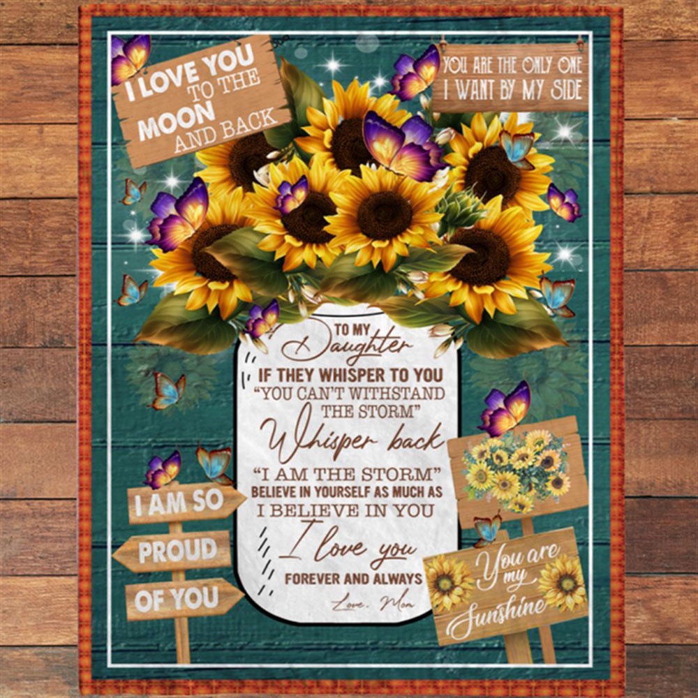 To My Daughter Mom Love You Sunflower Gift Ideas Blanket, Blankets For Mothers Day