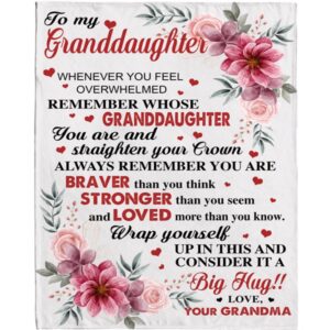 To My Granddaughter Braver Stronger Big Hug&hellip;