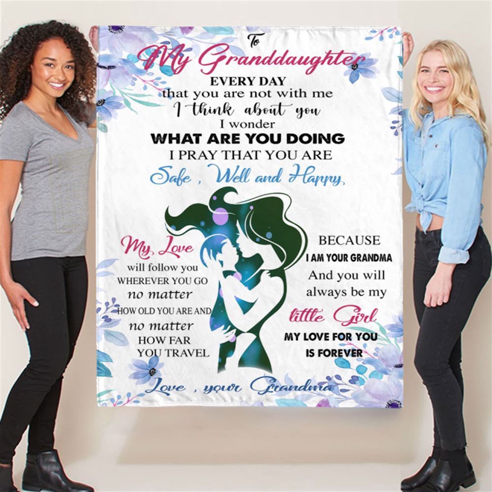 To My Granddaughter Grandma Love You Forever Gift Ideas Blanket, Blankets For Mothers Day To My Granddaughter Grandma Love You Forever Gift Ideas Blanket, Blankets For Mothers Day