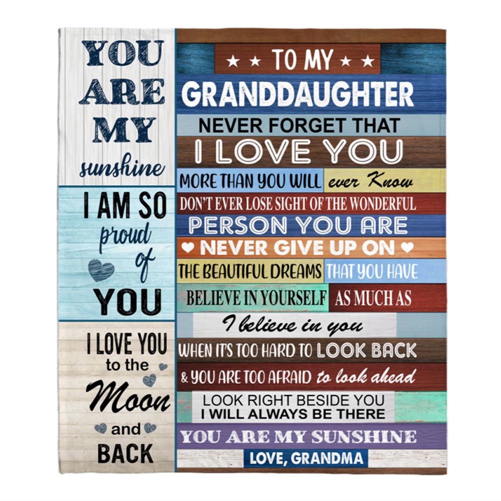 To My Granddaughter Never Forget That I Love You Never Give Up Believe In Yourself Gift From Grandma Blanket, Blankets For Mothers Day To My Granddaughter Never Forget That I Love You Never Give Up Believe In Yourself Gift From Grandma Blanket, Blankets For Mothers Day