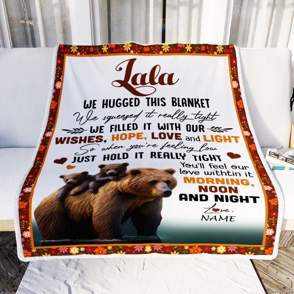 To My Lala Blanket From Granddaughter Grandson Bear I Love You, Mother Day Blanket, Personalized Blanket For Mom To My Lala Blanket From Granddaughter Grandson Bear I Love You, Mother Day Blanket, Personalized Blanket For Mom
