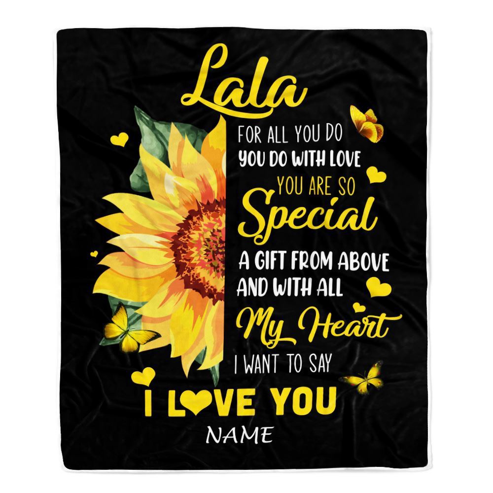 To My Lala Blanket From Grandkids Granddaughter I Want To Say I Love You Sunfower, Mother Day Blanket, Personalized Blanket For Mom