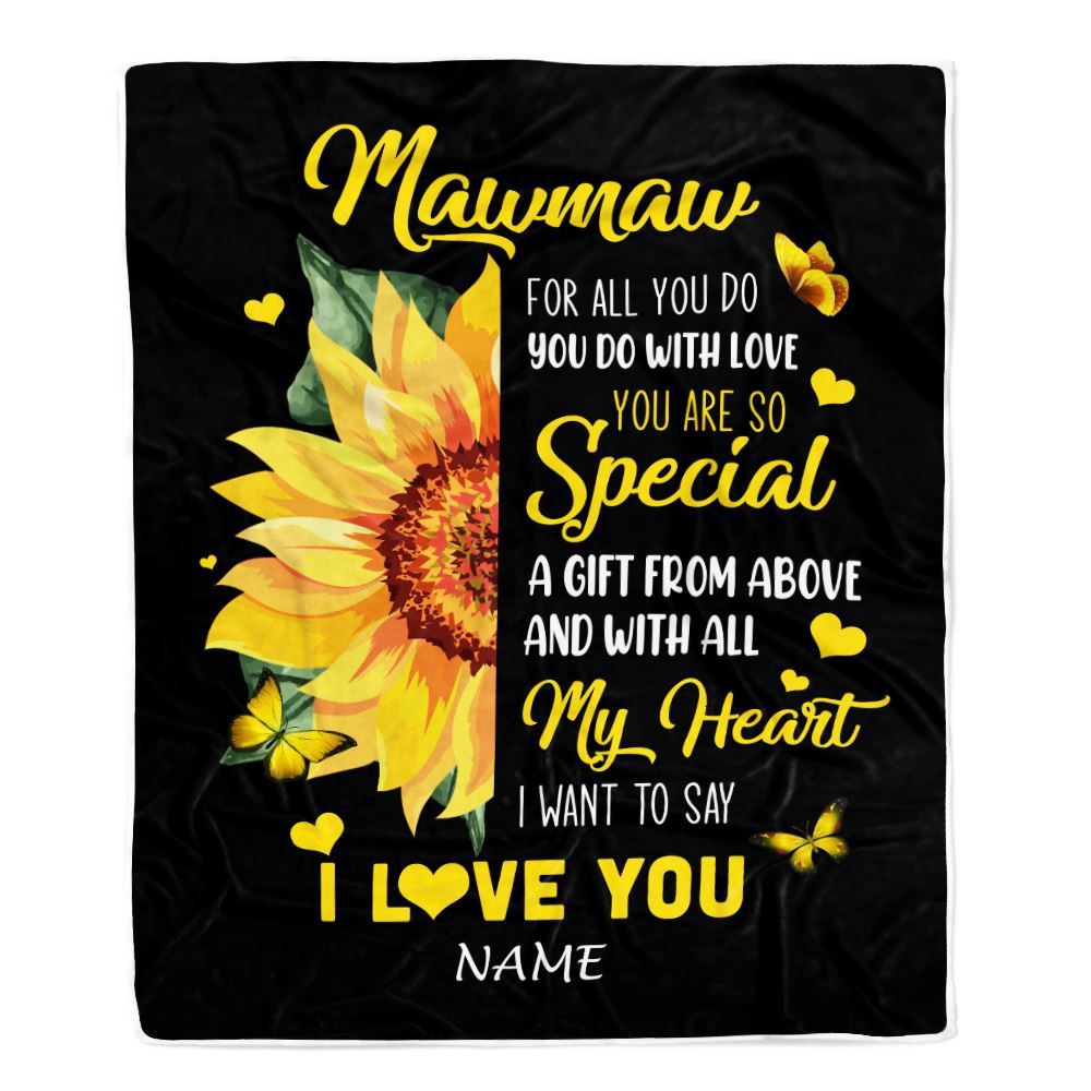 To My Mawmaw Blanket From Grandkids Granddaughter I Want To Say I Love You Sunfower, Mother Day Blanket, Personalized Blanket For Mom