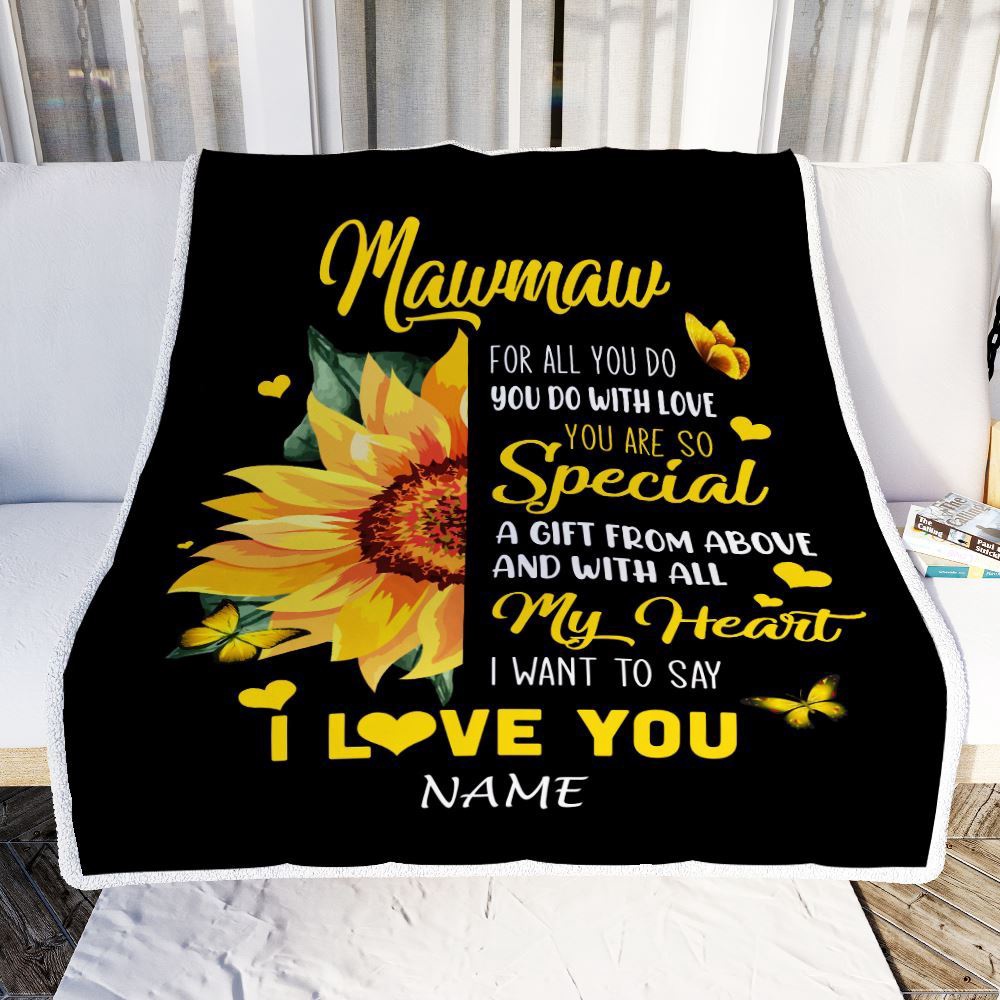 To My Mawmaw Blanket From Grandkids Granddaughter I Want To Say I Love You Sunfower, Mother Day Blanket, Personalized Blanket For Mom