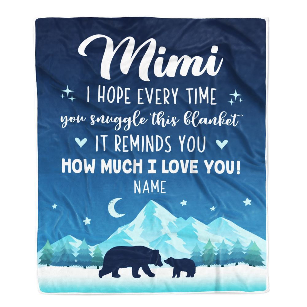 To My Mimi Blanket From Granddaughter Grandson I Hope Every Time Bear, Mother Day Blanket, Personalized Blanket For Mom To My Mimi Blanket From Granddaughter Grandson I Hope Every Time Bear, Mother Day Blanket, Personalized Blanket For Mom