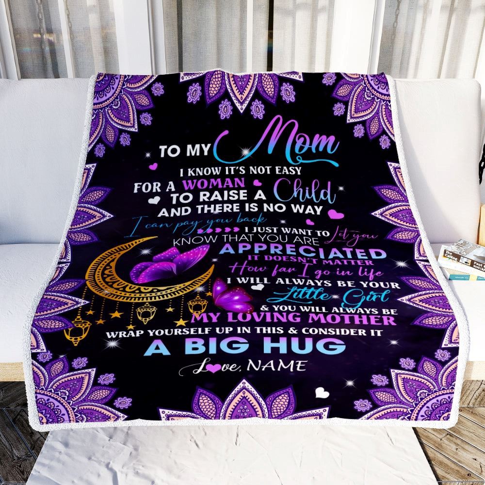To My Mom Blanket from Daughter I Know It’s Not Easy for A Woman to Raise A Child, Mother Day Blanket, Personalized Blanket For Mom To My Mom Blanket from Daughter I Know It’s Not Easy for A Woman to Raise A Child, Mother Day Blanket, Personalized Blanket For Mom
