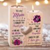 To My Mom, Everything I Am, You Helped Me To Be Candle Holder, Mothers Day Candle