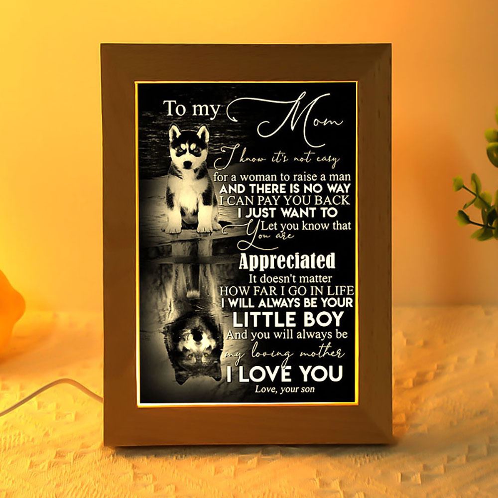 To My Mom From Son Husky Frame Lamp, Picture Frame Light, Frame Lamp, Mother’s Day Gifts