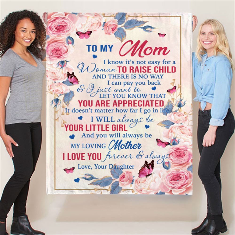 To My Mom I Love You Mothers Day Gift Ideas Rose From Daughter Blanket, Blankets For Mothers Day