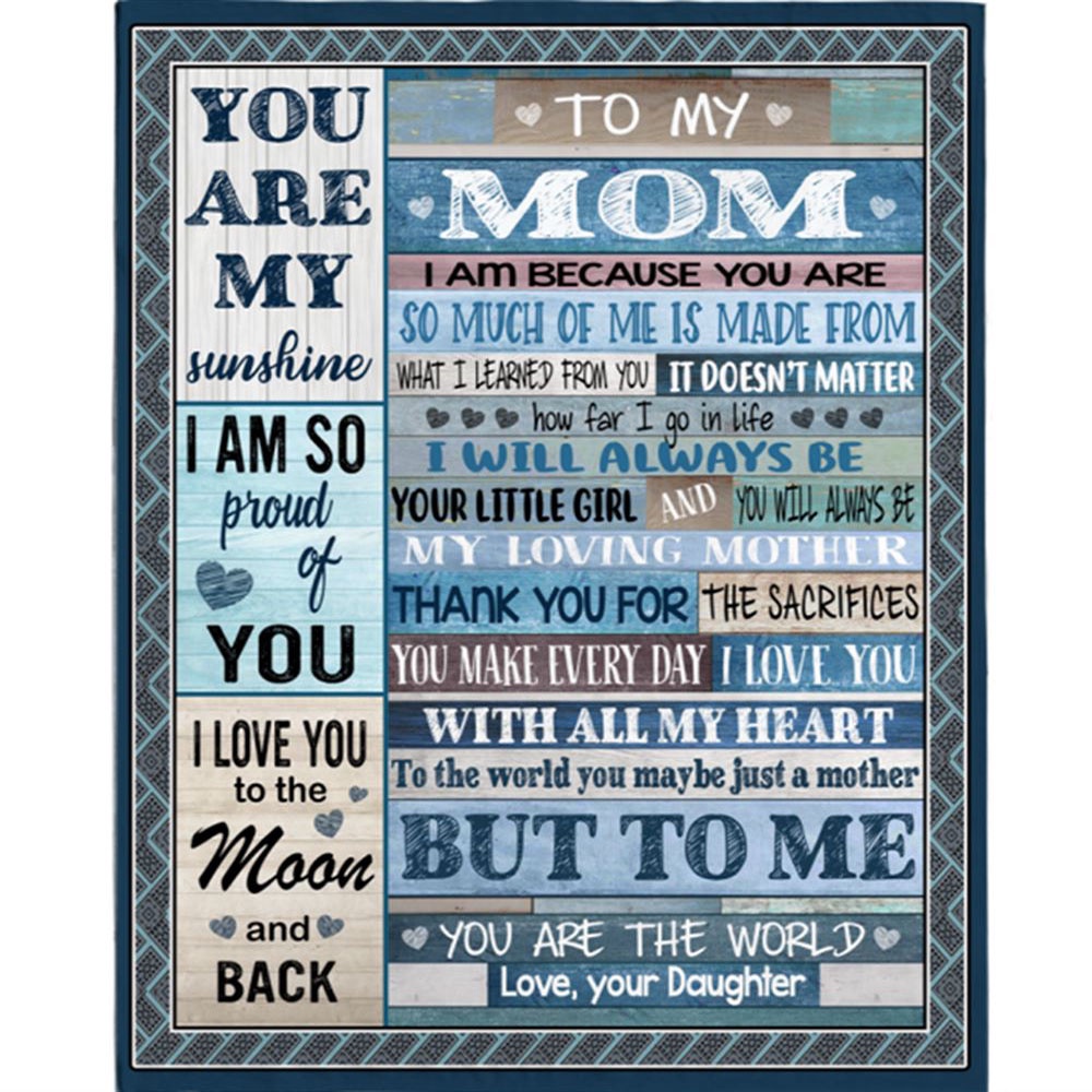 To My Mom I Love You My Sunshine World Mothers Day Gift Ideas From Daughter Wooden Blanket, Blankets For Mothers Day