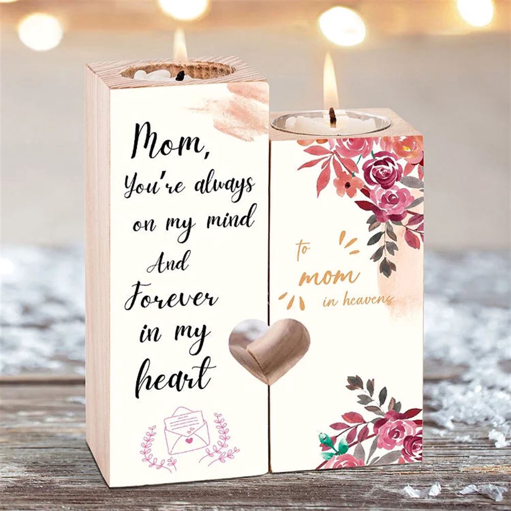 To My Mom In Heaven Heart Candle Holders, You’Re Always On My Mind, Heart Memorial Candle Holder Gifts For Mom In Heaven, Mothers Day Candle