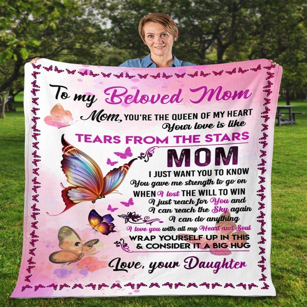 To My Mommy Blanket From Kids Tear From The Stars Butterflies Blanket, Blankets For Mothers Day To My Mommy Blanket From Kids Tear From The Stars Butterflies Blanket, Blankets For Mothers Day