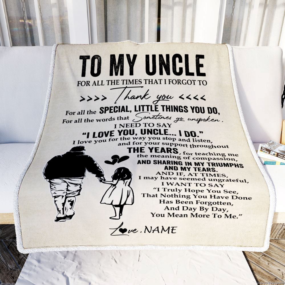 To My Uncle Blanket From Niece For All The Times That I Forgot To Thank You, Mother Day Blanket, Personalized Blanket For Mom To My Uncle Blanket From Niece For All The Times That I Forgot To Thank You, Mother Day Blanket, Personalized Blanket For Mom