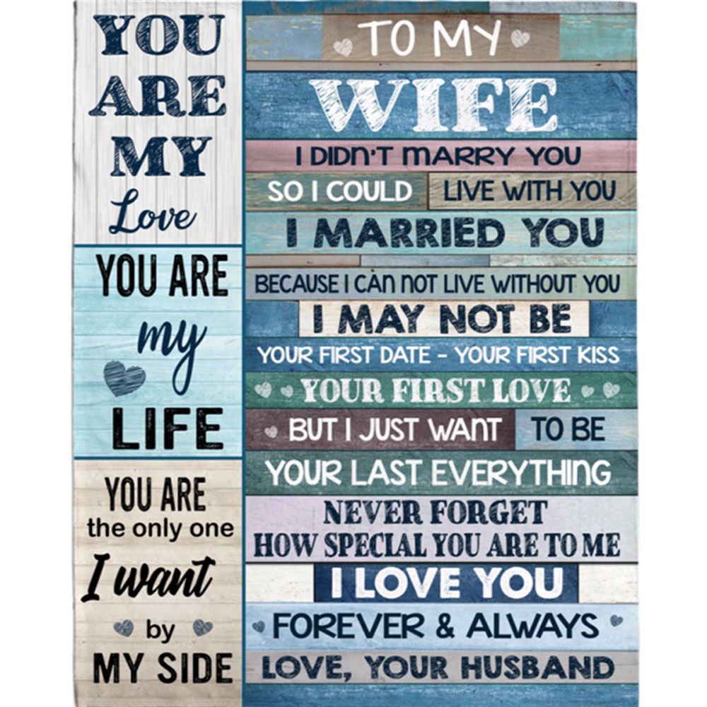 To My Wife I Married You Not Live Without You Special Love Forever Always Fleece Blanket, Blankets For Mothers Day To My Wife I Married You Not Live Without You Special Love Forever Always Fleece Blanket, Blankets For Mothers Day