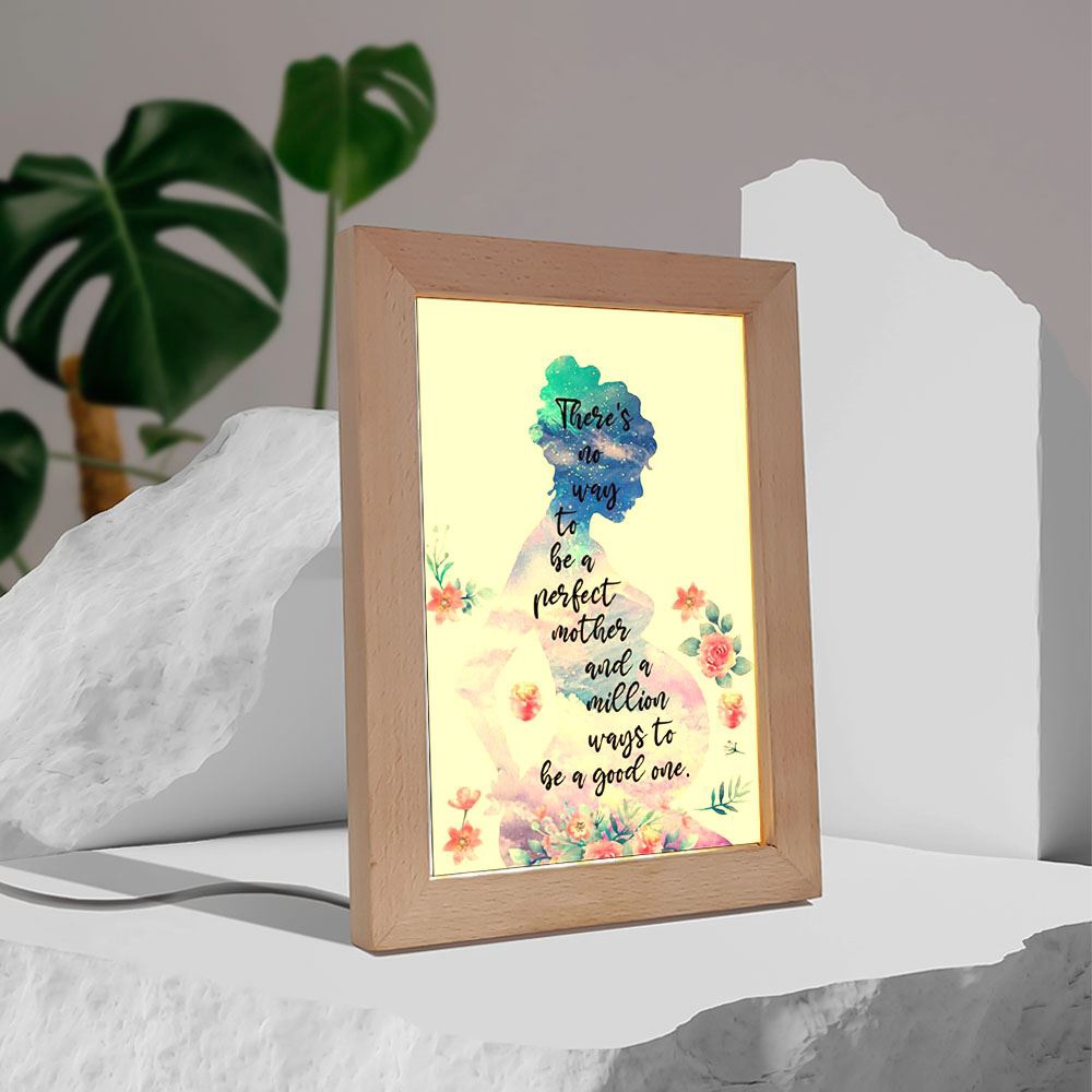 Watercolor Pregnancy Frame Lamp There Is No Way To Be A Perfect Mother Frame Lamp, Picture Frame Light, Frame Lamp, Mother’s Day Gifts