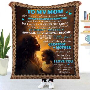 You’Ll Always Be My Greatest Mother Blanket,&hellip;