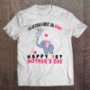You Don’t Scare Me I Was Raised By A Norwegian Mother T-Shirt, Mother’s Day Shirts, Happy Mothers Day Shirts
