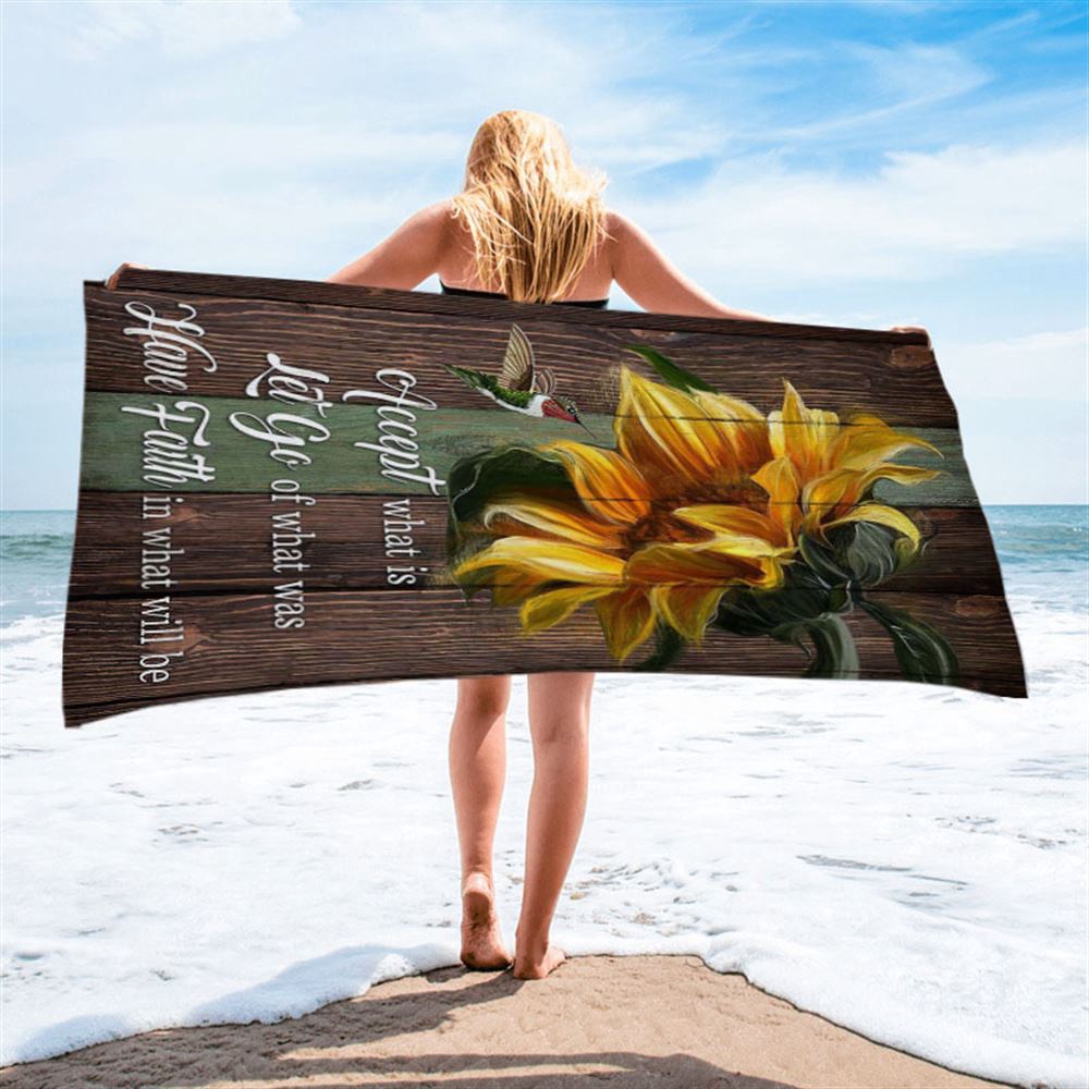 Accept Let Go Have Faith Sunflower Hummingbird Beach Towel, Christian Beach Towel, Summer Towels