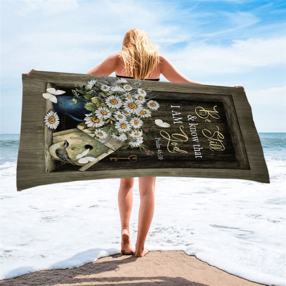 Baby Daisy Be Still And Know That I Am God Beach Towel, Christian Beach Towel, Summer Towels