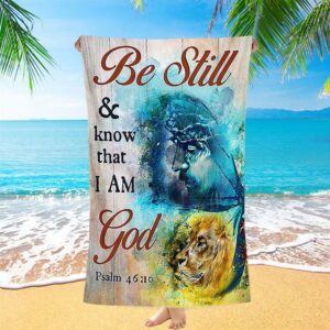 Be Still And Know That I Am&hellip;