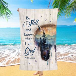 Be Still And Know That I Am&hellip;