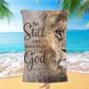 Be Still And Know That I Am God Lion Of Judah Cross Light Beach Towel, Christian Beach Towel, Summer Towels