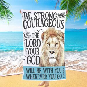 Be Strong And Courageous Lion Beach Towel&hellip;