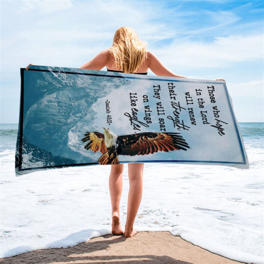 Bible Verse Isaiah 4031 Niv Those Who Hope In The Lord Beach Towel, Christian Beach Towel, Summer Towels Bible Verse Isaiah 4031 Niv Those Who Hope In The Lord Beach Towel, Christian Beach Towel, Summer Towels