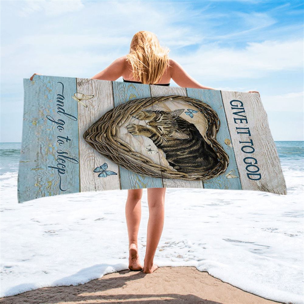 Blue Butterfly Cat Give It To God And Go To Sleep Beach Towel, Christian Beach Towel, Summer Towels