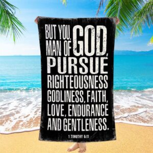 But You Man Of God Pursue Righteousness… But You Man Of God Pursue Righteousness…