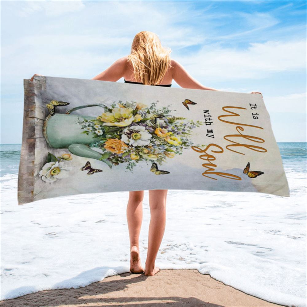 Butterflies Flowers It Is Well With My Soul Beach Towel, Christian Beach Towel, Summer Towels