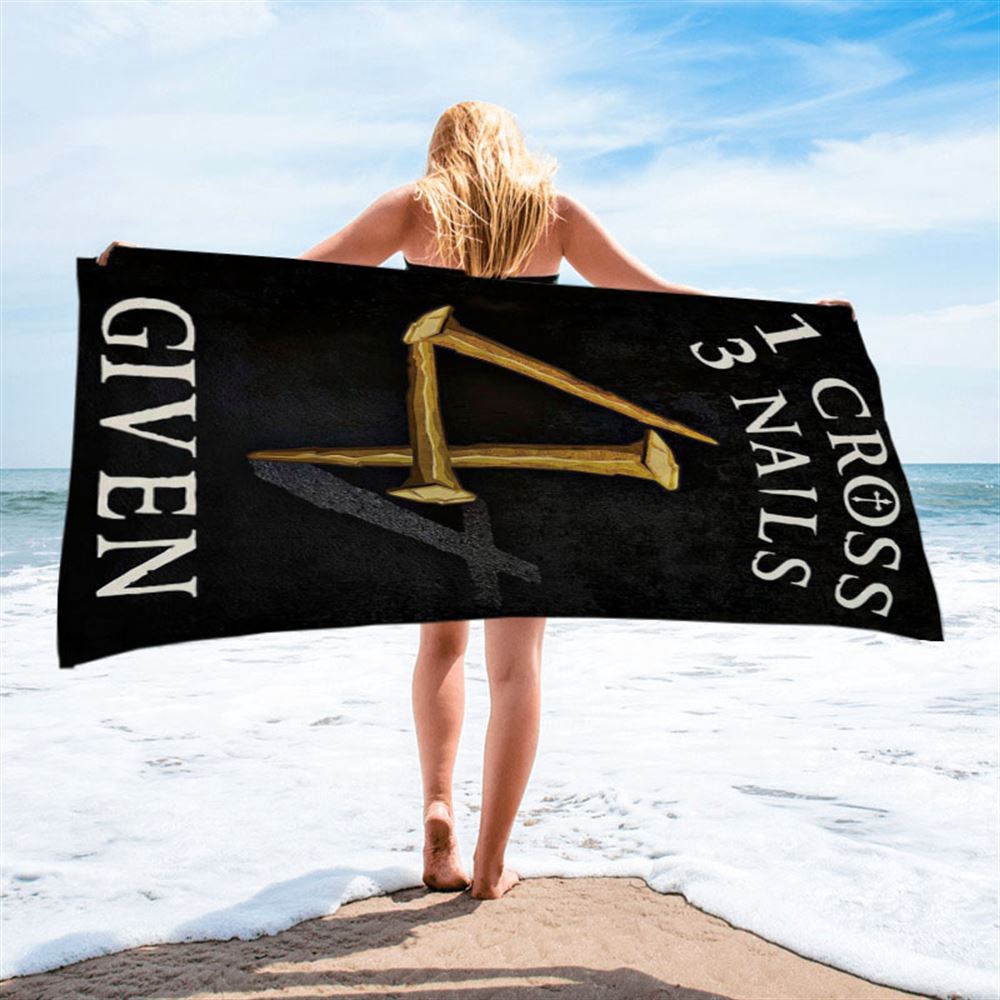 Christian 1 Cross 3 Nails 4 Given Beach Towel, Christian Beach Towel, Summer Towels Christian 1 Cross 3 Nails 4 Given Beach Towel, Christian Beach Towel, Summer Towels