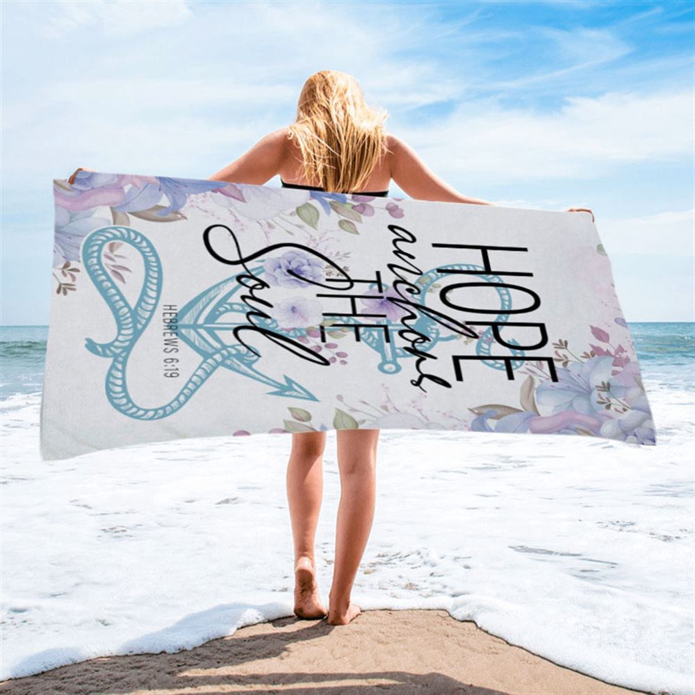 Christian Beach Towel Flower Hope Anchors The Soul Beach Towel, Christian Beach Towel, Summer Towels